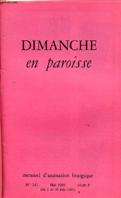 DIMANCHE EN PAROISSE N241 - MAI 85