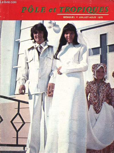 POLES ET TROPIQUES - JUI / AOUT 78