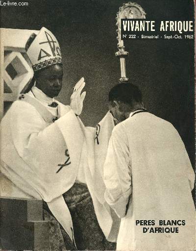 VIVANTE AFRIQUE N222 - SEPT/OCT 62