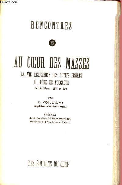 RENCONTRES N33 : AU COEUR DES MASSES : LA VIE RELIGIEUSE DES PETITS FRERES DU PERE DE FOUCAULD