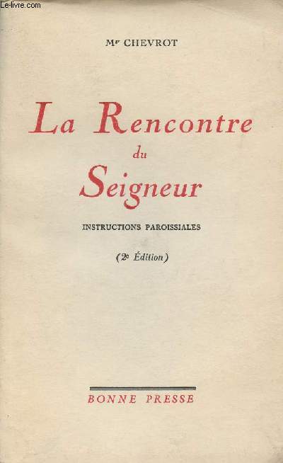 LA RENCONTRE DU SEIGNEUR - INSTRUCTIONS PAROISSIALES