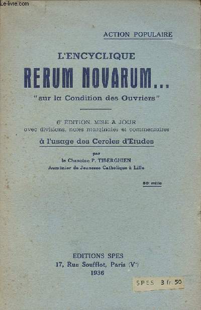 L'ENCYCLIQUE RERUM NOVARUM SUR LA CONDITION DES OUVRIERS