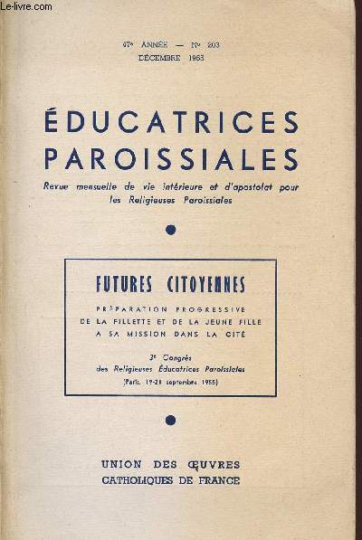 EDUCATRICES PAROISSIALES - N203 - 47E ANNEE - DEC 55