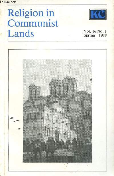 RELIGION IN COMMUNIST LANDS - VOL 16 - NO 1 - SPRING 88