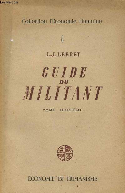 GUIDE DU MILITANT - VOLUME 2 - TOME 2