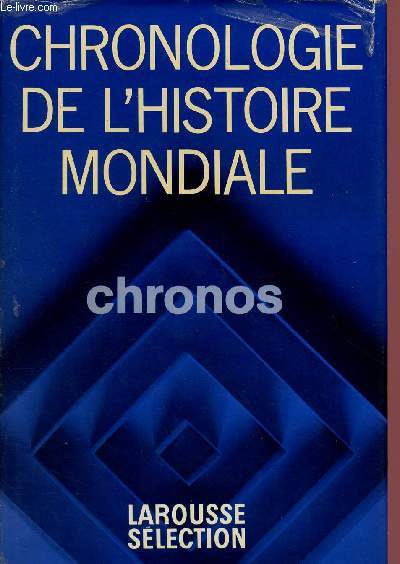 CHRONOLOGIE DE L'HISTOIRE MONDIALE