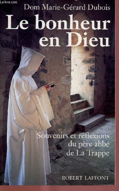 LE BONHEUR EN DIEU