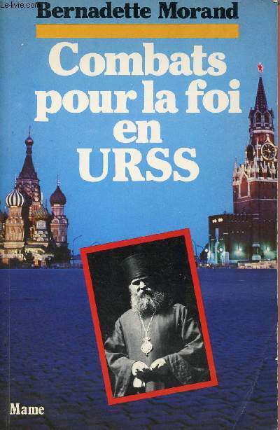 COMBATS POUR LA FOI EN URSS