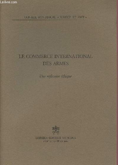 LE COMMERCE INTERNATIONAL DES ARMES