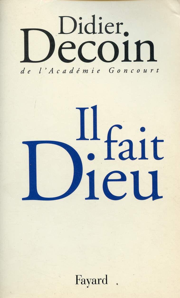 IL FAIT DIEU