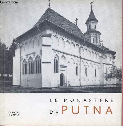 LE MONASTERE DE PUTNA