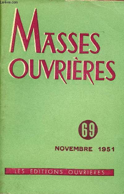 MASSES OUVRIERES N69 - NOV 1951 : 