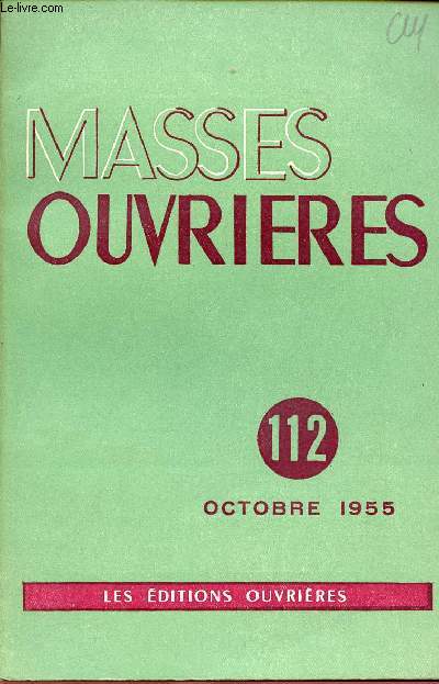 MASSES OUVRIERES N112 - OCT 55