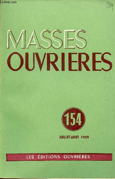 MASSES OUVRIERES N154 - JUI/AOUT 59 ; 