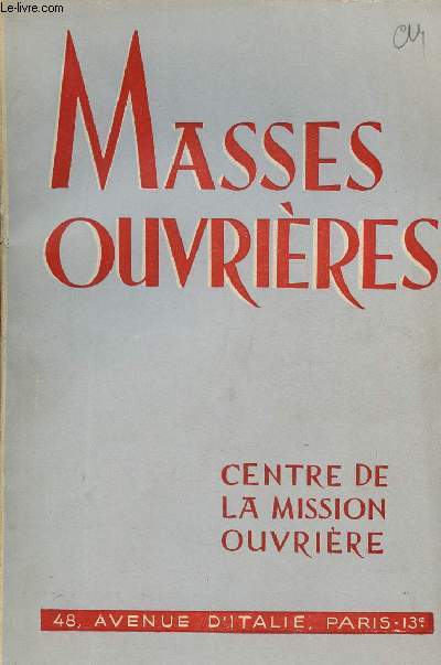 MASSES OUVRIERES : Pourquoi 'Masses Ouvrires