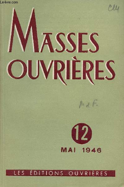 MASSES OUVRIERES N12 - MAI 46 :