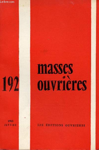 MASSES OUVRIERES N192 - JAN 63 + SUPPLEMENT