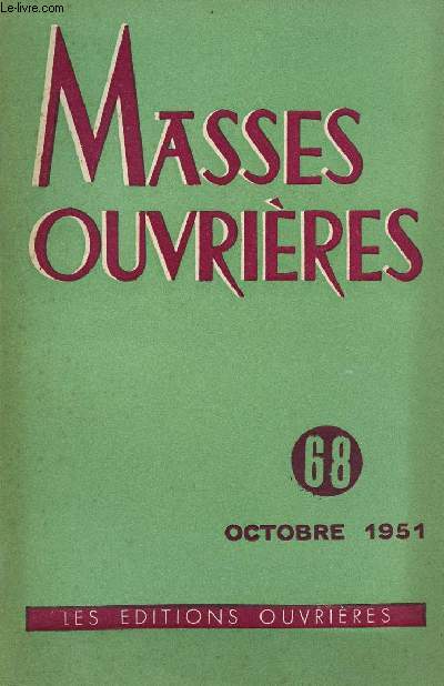 MASSES OUVRIERES N68 - OCT 51 :