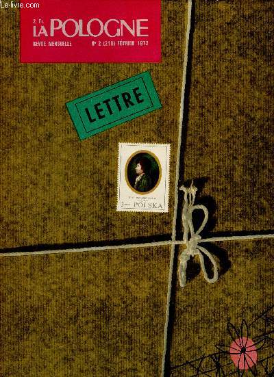 LA POLOGNE N2 (210) FEV 72 : Les tudiants de l'appel d'u Thant, la jeunesse dans la lutte pour la prservation du milieu naturel de l'homme / Le faonnement de l'imagination plastique,etc