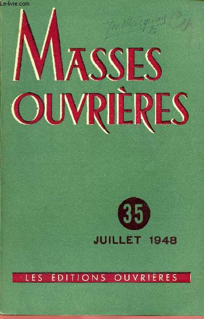 MASSES OUVRIERES N35 - JUI 48 : Prtres diocsains, par Maurice Declercq / Mission de l'Eglise, mission du sacerdoce et mission du lacat, par Roger Hasseveldt / Paroisse et communauts humaines,etc