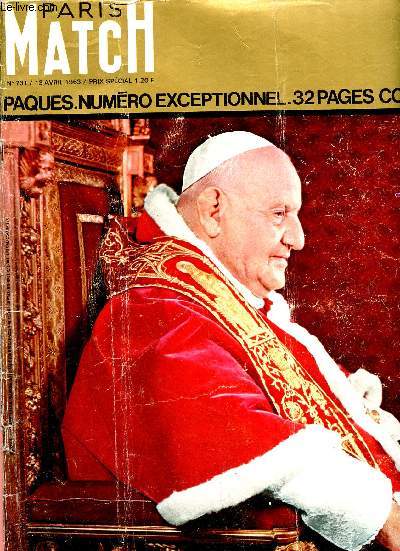 PARIS-MATCH N731 - 13 AVRIL 63 : Runion secrte  Cannes : l'Europe de dgle / Exclusif : la premire cit sous la mer / Le testament du pape : 