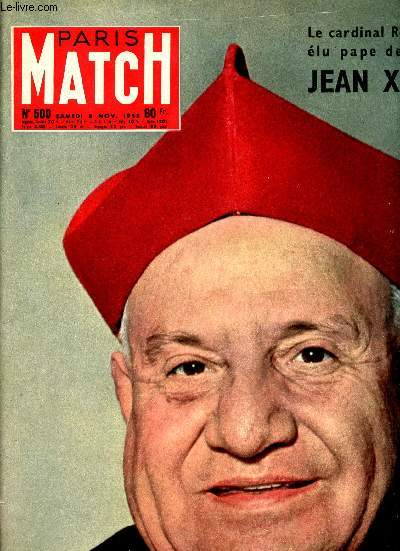 PARIS-MATCH N500 - 8 NOV 58 : Le vieux Monty repart en guerre / Sa saintet Jean XXIII, par Jean Farran / Nord contre Sud : le premier conflit moderne commence