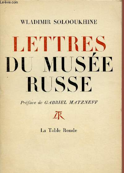 LETTRES DU MUSEE RUSSE