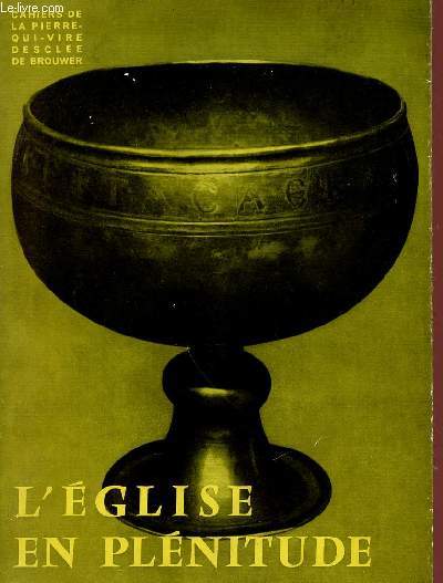 LE MYSTERE D'UNITE - TOME II - VOLUME II : L'EGLISE EN PLENITUDE