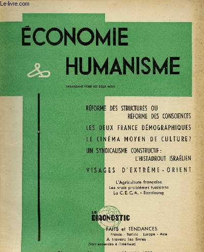 ECONOMIE ET HUMANISME N90 - MARS/AVRIL 55 : De l'expansion  l'amnagement du territoire / Rforme des structures ou rforme des conscience. Autour d'un dbat / France vivante et France dprime. Dmographie et amnagement du Territoire, par R. Delprat