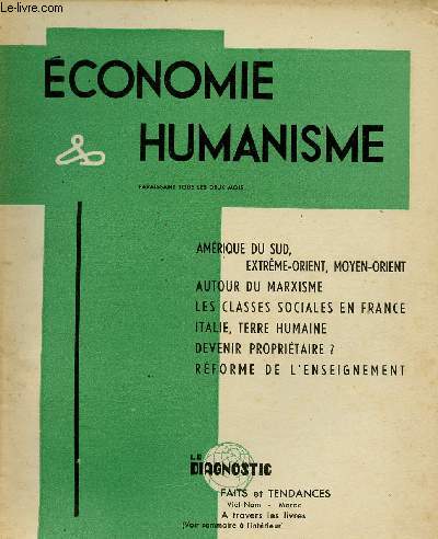 ECONOMIE ET HUMANISME N93 - SEPT.OCT 55 : De Nantes  Constantine / Amrique du Sud, Extrme Orient, Moyen-Orient, par L.-J. Lebret / Mouvement conomique et volution sociale, par Pierre Breton,etc