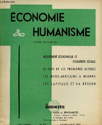 ECONOMIE ET HUMANISME N92 - JUI/AOUT 55 : Revendications et rformes de structures / Mouvement conomique et volution sociale, par Pierre Bleton / Pense pontificale et Problmes sociaux, par Franois Malley,etc