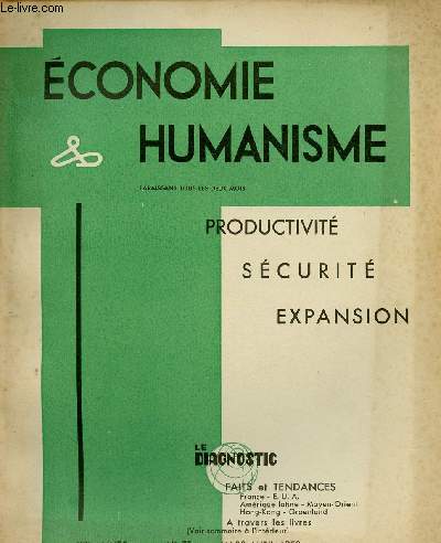 ECONOMIE ET HUMANISME N78 - MARS/AVRIL 53 : PRODUCTIVITE, SECURITE, EXPANSION : Problmes conomiques d'une politique de productivit, par L. Flavay / Productivit et structures dans la sidrurgie, par A. Fisher-Link,etc