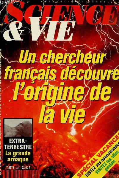 SCIENCE ET VIE N 935 : AOUT 95 : Un chercheur franais dcouvre l'origine de la vie / Extra-terrestre, la grande arnaque / Le fiasco informatique / France, poubelle de l'Euope,etc