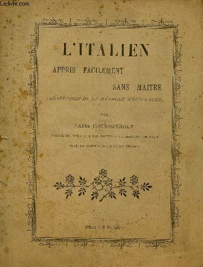 L'ITALIEN APPRIS FACILEMENT SANS MAITRE ; ADAPTATION DE LA METHODE WEITENAUER