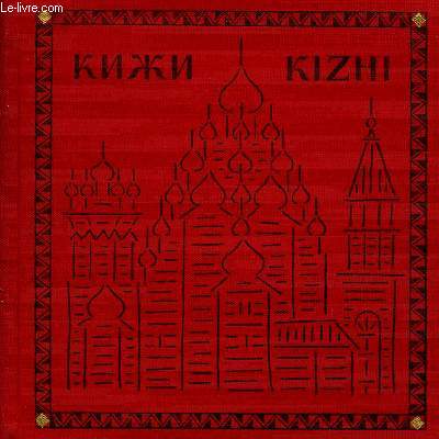 ARCHITECTURE OF THE RUSSIAN NORTH : KIZHI