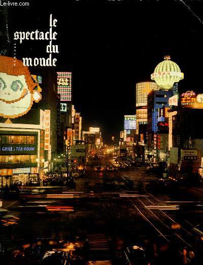 LE SPECTACLE DU MONDE N 31 - OCT 64 : Le budget qui avoue / Le Japon lointain / Les juifs noirs d'Isral / Les records olympiques / Promenade littraire / Un mois de cinma,etc