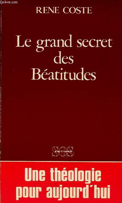 LE GRAND SECRET DES BEATITUDES