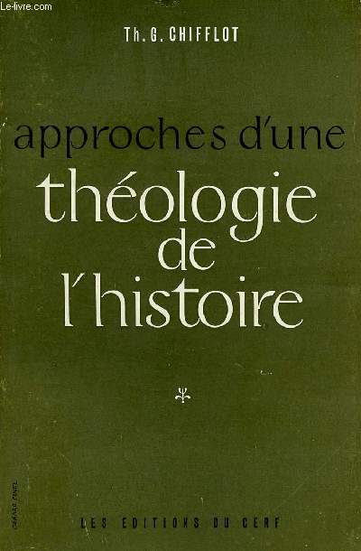 APPROCHES D'UNE THEOLOGIE DE L'HISTOIRE