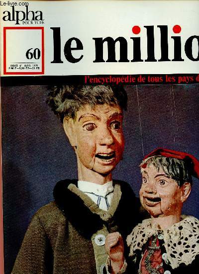 ALPHA POUR TOUS - LE MILLION N60 - 31 MARS 70 : TCHECOSLOVAQUIE : Histoire, littrature, thtre, Vinma, musique, arts.