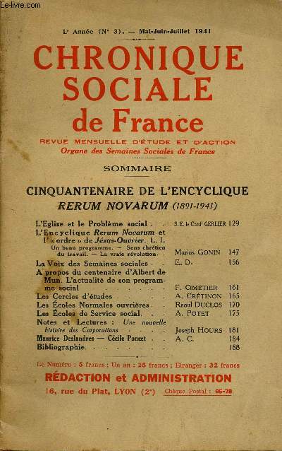 CHRONIQUE SOCIALE DE FRANCE N3 : MAI/JUIN/JUI 41 : L'Eglise et le Problme social, par S.E le Card Gerlier / L'Encylique Rerum Novarum et l'