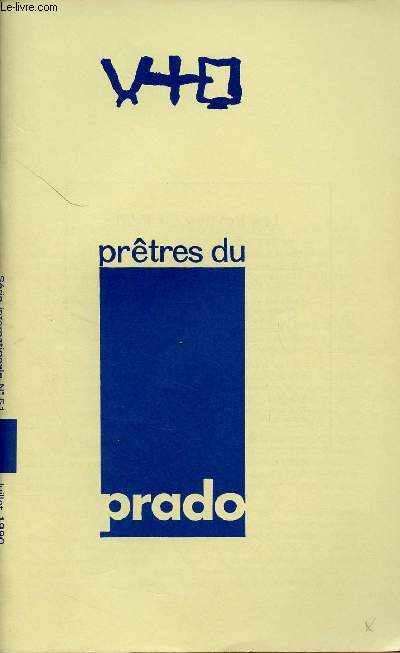 PRETRES DU PRADO N51 - JUI 90 : Lettre d'Antonio / Ministre de l'Evangile parmi les pauvres (extrait du Rapport du Conseil  l'Assemble) / Etudier l'Evangile / Des essais de synthse : D'Asie, D'Amrique latine, D'Europe,etc