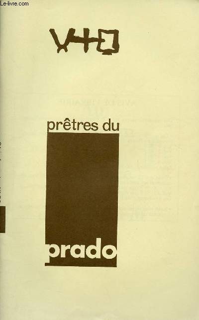 PRETRES DU PRADO N52 - OCT 89 : Au lendemain d'une assemble / En Jsus-Christ, Dieu accomplit son exode / Les P.M.D. existent / Dialogues en Eglise / Avec la famille du Prado,etc