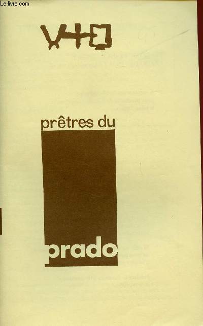 PRETRES DU PRADO N62 - NOV 94 : Prsentation : D'une Assemble  l'Autre / Le Prado : Un charisme d'avenir / 5 points d'attention retenus par le Conseil / Assemble 1994 : Travaux d'Ateliers / Prtre-malade / Un Carreau de cass,etc