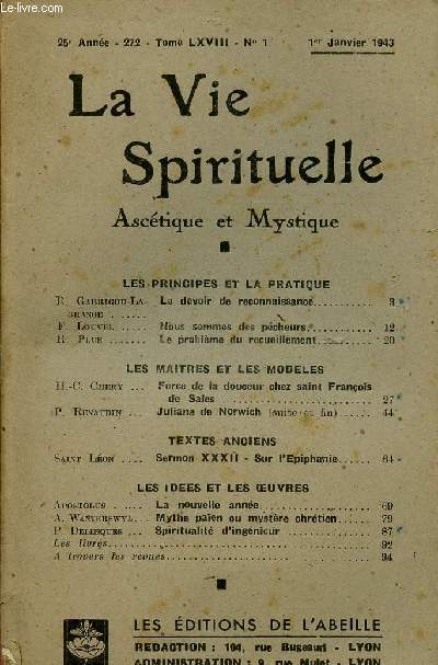 LA VIE SPIRITUELLE N1 - 25E ANNEE : 1ER JAN 43 : Nous sommes des pcheurs, par F. Louvel / Force de la douceur chez Saint Franois de Sales, par H.-C. Chery / Sermon XXXII - Sur l'Epiphanie, par Saint Lon,etc