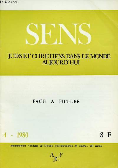 SENS - JUIFS ET CHRETIENS DANS LE MONDE AUJOURD'HUI : N4-1980 : FACE A HITLER