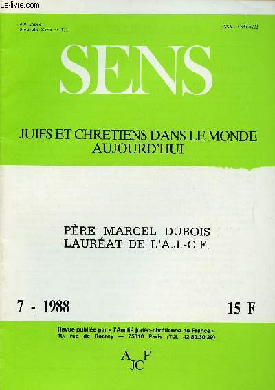 SENS - JUIFS ET CHRETIENS DANS LE MONDE AUJOURD'HUI : N7-1988 : PERE MARCEL DUBOIS LAUREAT DE L'A.J.C.F