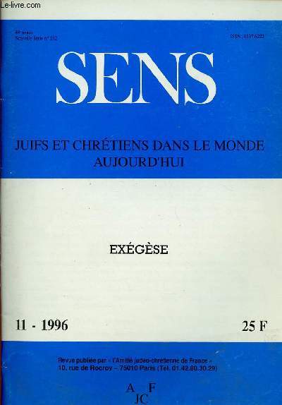 SENS - JUIFS ET CHRETIENS DANS LE MONDE AUJOURD'HUI : N11- 1996 : EXEGESE