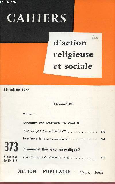 CAHIERS D'ACTION RELIGIEUSE ET SOCIALE N°373 - 15 OCT 63 :