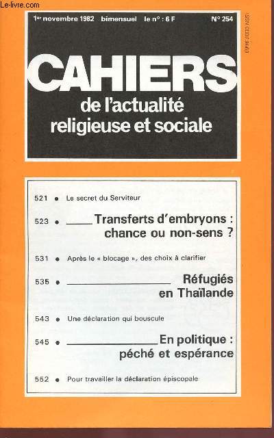 CAHIERS DE L'ACTUALITE RELIGIEUSE ET SOCIALE N254 - 1ER NOV 82 : Transferts d'embryons : chance ou non-sens ?, Oliver de Dinechin, s.j / Aprs le 