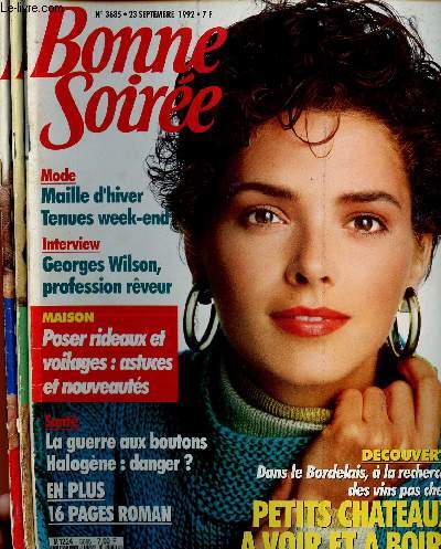 BONNE SOIREE - LOT DE 3 REVUES - N3682 - 2 SEPT 92 - N3683 : 9 SEPT 92 - N3685 : 23 SEPT 92 : Tailleurs : grand retour du cintr / Bien choisir son chauffe-eau / Champignons : 9 recettes pour les dguster,etc